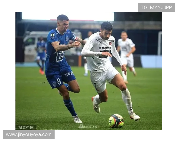 特鲁瓦与雷恩精彩对决全场录像回放及赛后分析分享